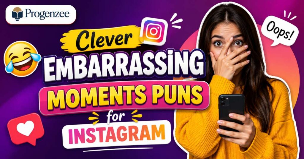Clever Embarrassing Moments Puns for Instagram