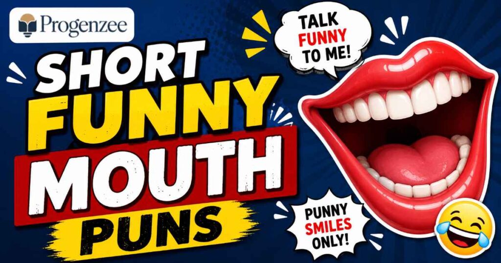 Short Funny Mouth Puns