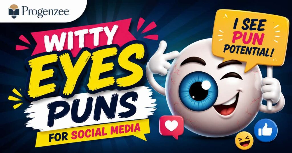 Witty Eyes Puns for Social Media